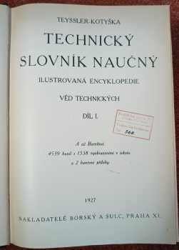 Vladimír Teyssler: Technický slovník naučný - ilustrovaná encyklopedie věd technických - 1 - 15 + Dodatky A-Livonal