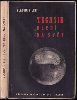 Technik hledí na svět