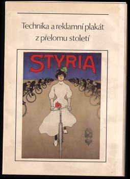 Technika a reklamní plakát z přelomu století