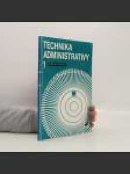 Technika administrativy 1 pro střední školy