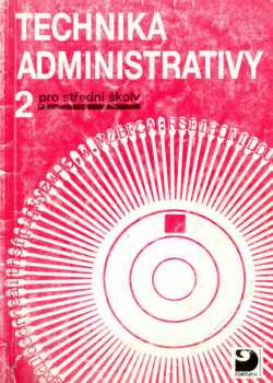 Technika administrativy 2 pro střední školy