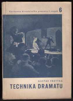 Gustav Freytag: Technika dramatu