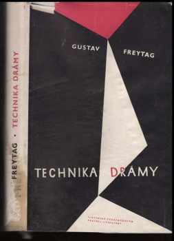 Gustav Freytag: Technika drámy