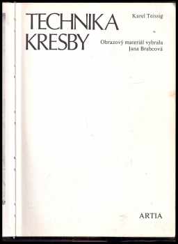 Karel Teissig: Technika kresby