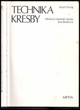 Karel Teissig: Technika kresby