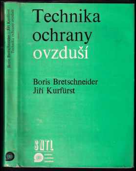 Boris Bretschneider: Technika ochrany ovzduší