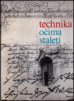 Technika očima staletí - Bohuslav Hlinka (1982, Vysoké učení technické) - ID: 425673