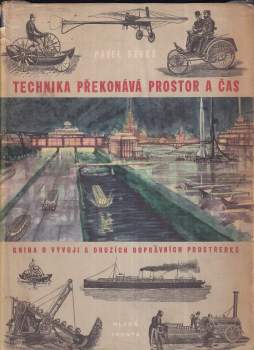 Technika překonává prostor a čas