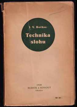 Technika slohu (rukověť praktické stylistiky)