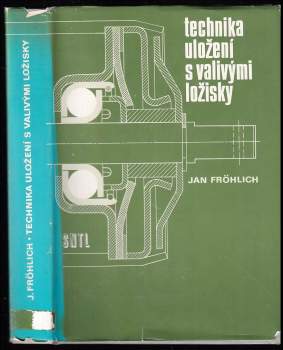 Technika uložení s valivými ložisky