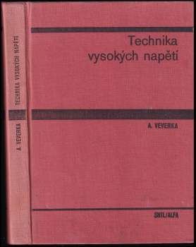 Antonín Veverka: Technika vysokých napětí