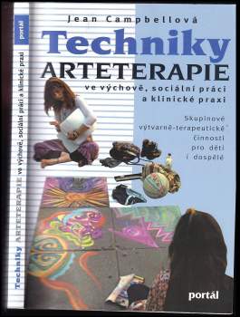 Techniky arteterapie ve výchově, sociální práci a klinické praxi