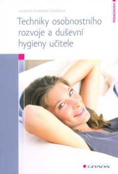 Techniky osobnostního rozvoje a duševní hygieny učitele