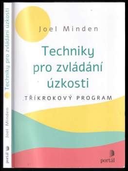 Joel Minden: Techniky pro zvládání úzkosti