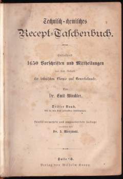 Emil Winckler: Technisch-chemisches Recept-Taschenbuch