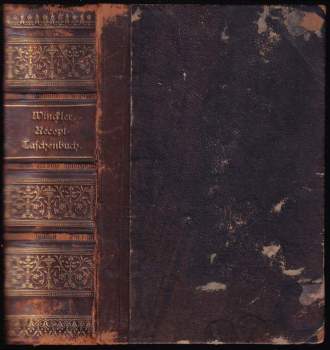 Emil Winckler: Technisch-chemisches Recept-Taschenbuch