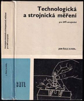 Technologická a strojnická měření pro SPŠ strojnické