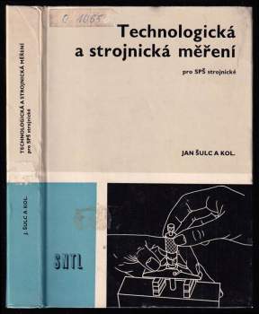Technologická a strojnická měření pro SPŠ strojnické