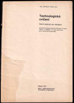 Jaroslav Řasa: Technologická cvičení