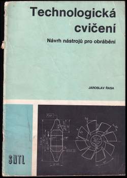 Jaroslav Řasa: Technologická cvičení