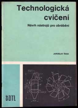 Jaroslav Řasa: Technologická cvičení