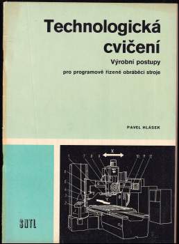 Technologická cvičení, Výrobní postupy pro programově řízené obráběcí stroje