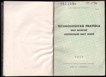 Zdeněk Řehulka: Technologická pravidla pro montáž univerzální haly lehké