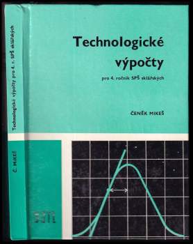 Technologické výpočty pro 4. ročník středních průmyslových škol sklářských
