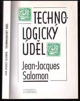 Jean-Jacques Salomon: Technologický úděl