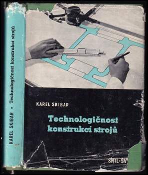 Technologičnost konstrukcí strojů