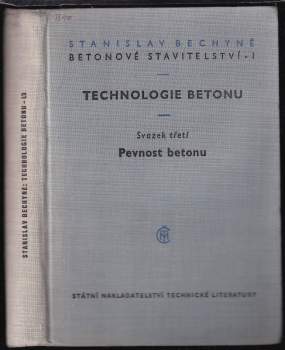 Technologie betonu - svazek třetí - Pevnost betonu