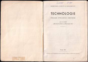Bohumil Janyš: Technologie