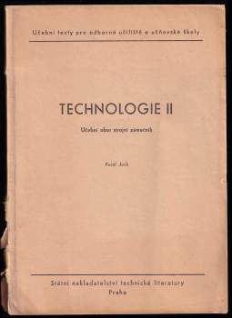 Technologie II - Učební obor strojní zámečník