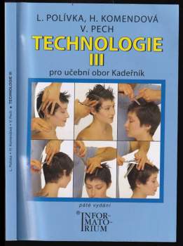 Ladislav Polívka: Technologie III