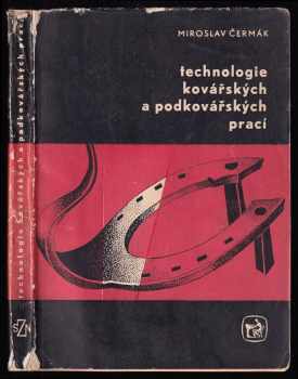 Technologie kovářských a podkovářských prací