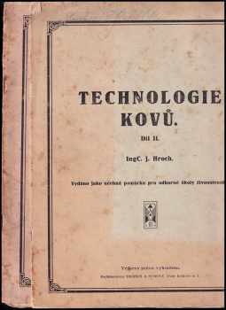 Technologie kovů Díl I+II.