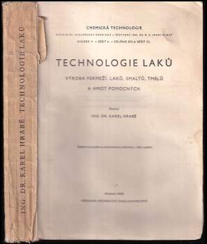 Karel Hrabě: Technologie laků