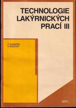 Technologie lakýrnických prací III