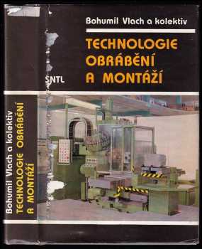 Technologie obrábění a montáží