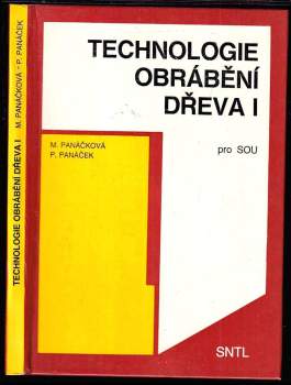 Technologie obrábění dřeva I