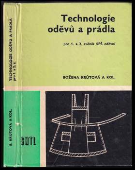 Technologie oděvů a prádla pro 1. a 2. ročník středních průmyslových škol oděvních