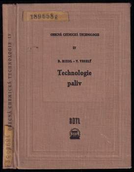 Rudolf Riedl: Technologie paliv