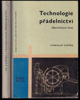 Technologie přádelnictví pro 2. ročník středních průmyslových škol textilních (specializace vlna)
