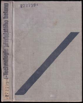 Bohumír Voves: Technologie předpjatého betonu