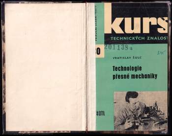 Vratislav Šulc: Technologie přesné mechaniky