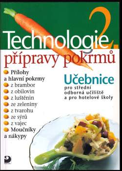 Hana Sedláčková: Technologie přípravy pokrmů 2