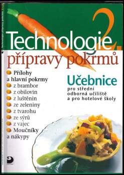 Hana Sedláčková: Technologie přípravy pokrmů 2