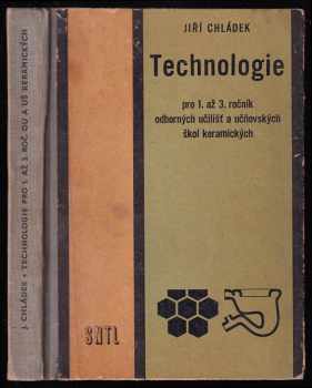 Technologie pro 1. až 3. ročník odborných učilišť a učňovských škol keramických
