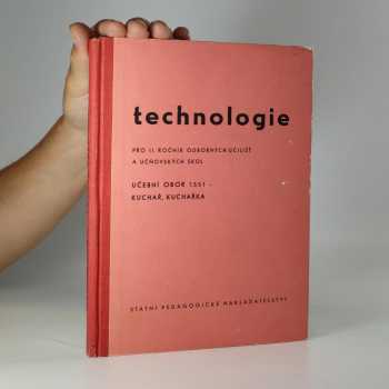 Technologie pro 2. ročník odborných učilišť a učňovských škol, učební obor kuchař, kuchařka
