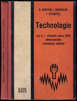 Technologie pro 2. ročník učebního oboru 0501 - elektromontér rozvodných zařízení